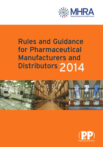 Rules and Guidance for Pharmaceutical Manufacturers and Distributors