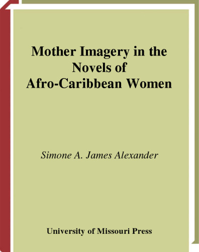 Mother Imagery in the Novels of Afro-Caribbean Women