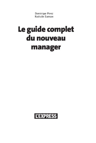 Le guide complet du nouveau manager