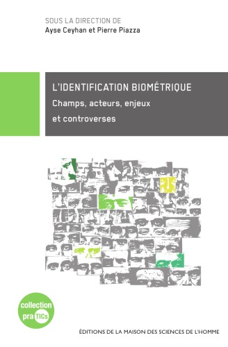 L'identification biométrique : Champs, acteurs, enjeux et controverses