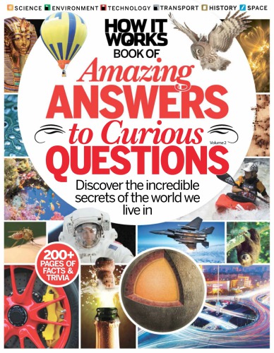 How It Works. Book of Amazing Answers to Curious Questions