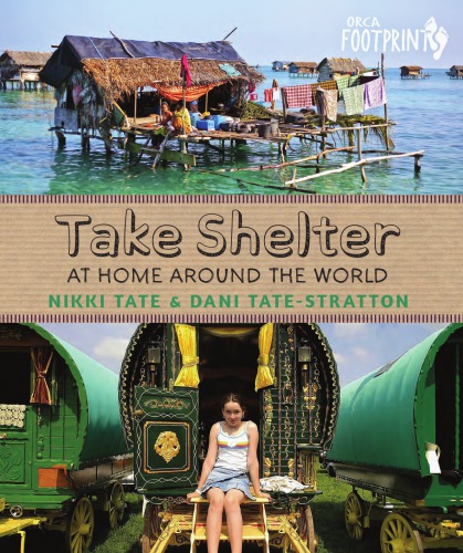 Take shelter : at home around the world