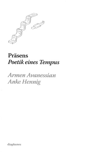 Präsens: Poetik eines Tempus