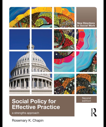 Social Policy for Effective Practice: A Strengths Approach