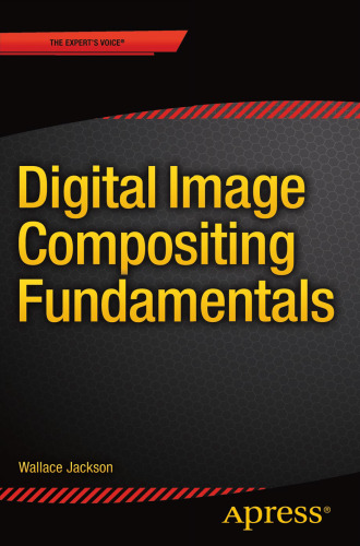 Digital Image Compositing Fundamentals