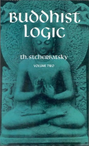 Buddhist logic : in two volumes