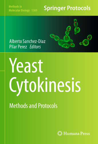 Yeast Cytokinesis: Methods and Protocols