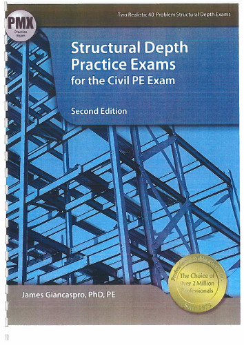 Structural Depth Practice Exams for the Civil PE Exam