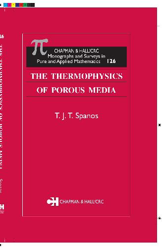 The Thermophysics of Porous Media, Vol. 126