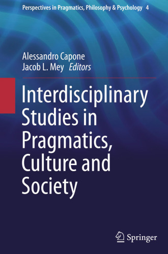 Interdisciplinary Studies in Pragmatics, Culture and Society