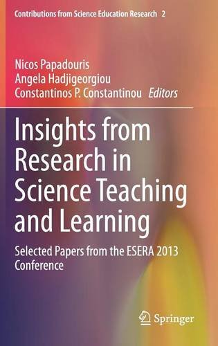 Insights from Research in Science Teaching and Learning: Selected Papers from the ESERA 2013 Conference