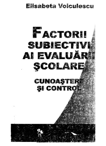 Elisaveta Voiculescu - Factorii subiectivi ai evaluarii scolare