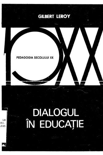 Gilbert Leroy - Dialogul in educatie - EDP 1974