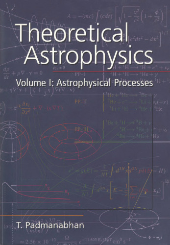 Theoretical Astrophysics: Astrophysical Processes