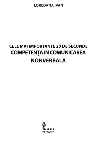 Cele mai importante 20 de secunde. Competenta in comunicarea nonverbala