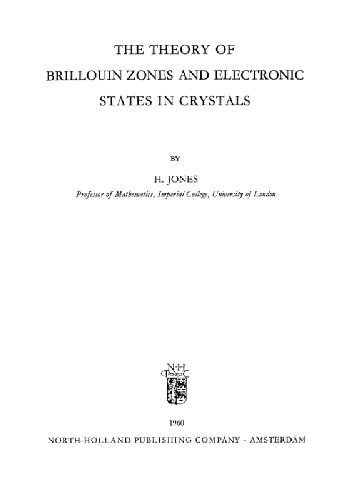 Theory of Brillouin Zones and Electronic States in Crystals