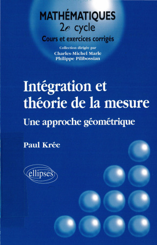 Intégration et théorie de la mesure : Une approche géométrique