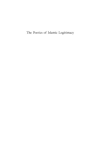 The  Poetics of Islamic Legitimacy: Myth, Gender, and Ceremony in the Classical Arabic Ode