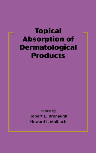 Topical Absorption of Dermatological Products 