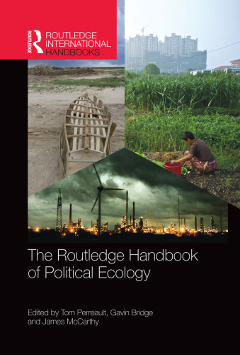 The Routledge Handbook of Political Ecology