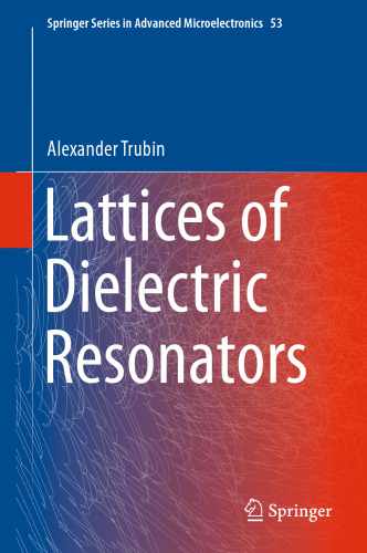 Lattices of Dielectric Resonators