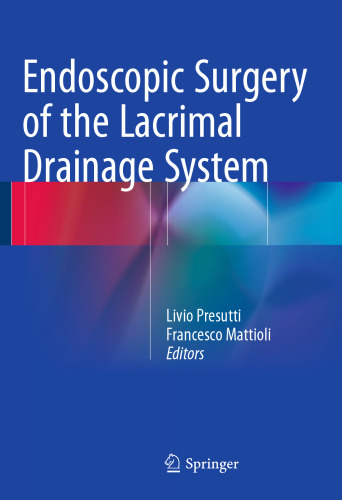 Endoscopic Surgery of the Lacrimal Drainage System