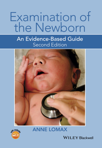 Examination of the Newborn: An Evidence-Based Guide