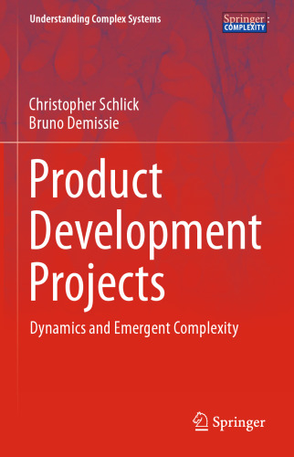 Product Development Projects: Dynamics and Emergent Complexity