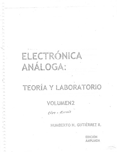 Electronica Analoga Teoria y Laboratorio Vol 2.