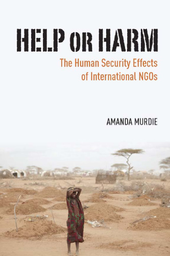 Help or Harm: The Human Security Effects of International NGOs