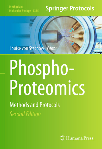 Phospho-Proteomics: Methods and Protocols