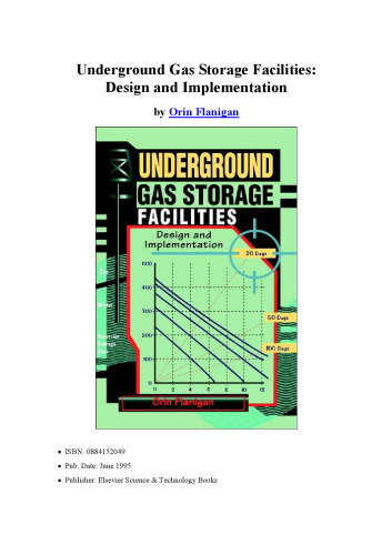 Underground Gas Storage Facilities: Design and Implementation