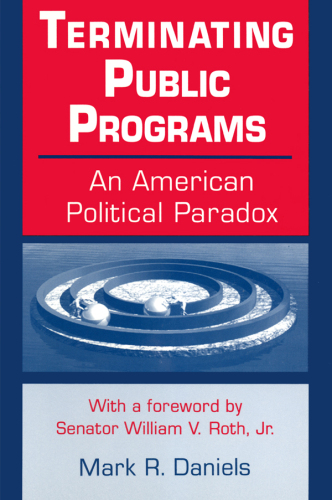 Terminating Public Programs: An American Political Paradox