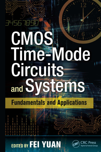 CMOS Time-Mode Circuits and Systems: Fundamentals and Applications