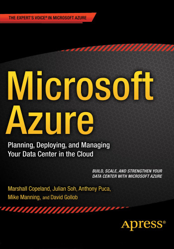 Microsoft Azure: Planning, Deploying, and Managing Your Data center in the Cloud