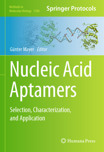 Nucleic Acid Aptamers: Selection, Characterization, and Application