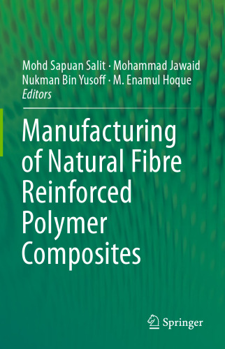 Manufacturing of Natural Fibre Reinforced Polymer Composites