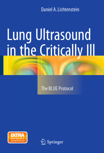 Lung Ultrasound in the Critically Ill: The BLUE Protocol