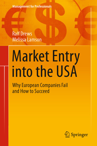 Market Entry into the USA: Why European Companies Fail and How to Succeed