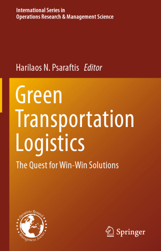 Green Transportation Logistics: The Quest for Win-Win Solutions