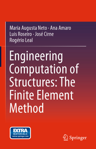 Engineering Computation of Structures: The Finite Element Method