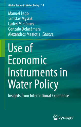 Use of Economic Instruments in Water Policy: Insights from International Experience