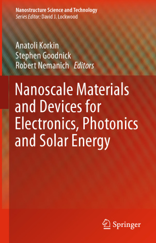 Nanoscale Materials and Devices for Electronics, Photonics and Solar Energy