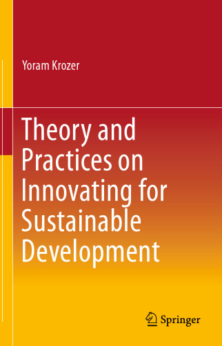 Theory and Practices on Innovating for Sustainable Development