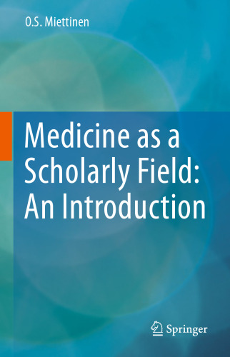 Medicine as a Scholarly Field: An Introduction