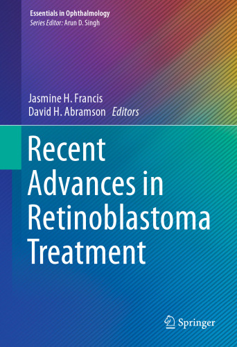 Recent Advances in Retinoblastoma Treatment