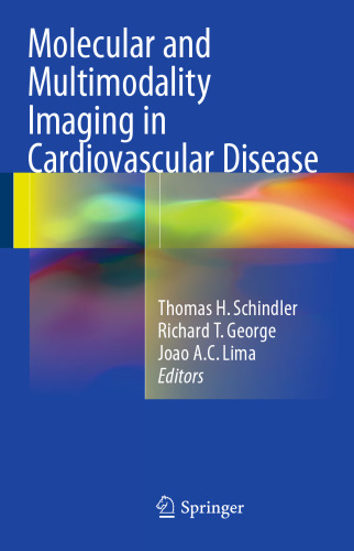 Molecular and Multimodality Imaging in Cardiovascular Disease