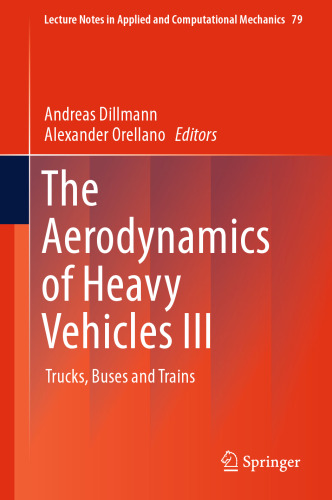 The Aerodynamics of Heavy Vehicles III: Trucks, Buses and Trains