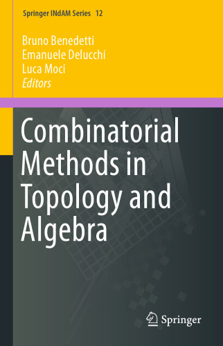 Combinatorial Methods in Topology and Algebra