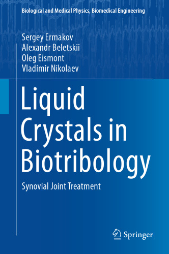 Liquid Crystals in Biotribology: Synovial Joint Treatment